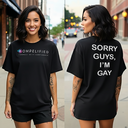 Sorry Guys, I'm Gay