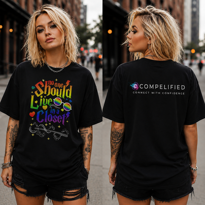 No One Should Live in a Closet
