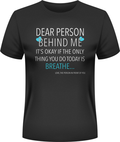 Dear Person Behind Me