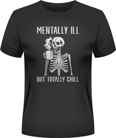 Mentally Ill Totally Chill