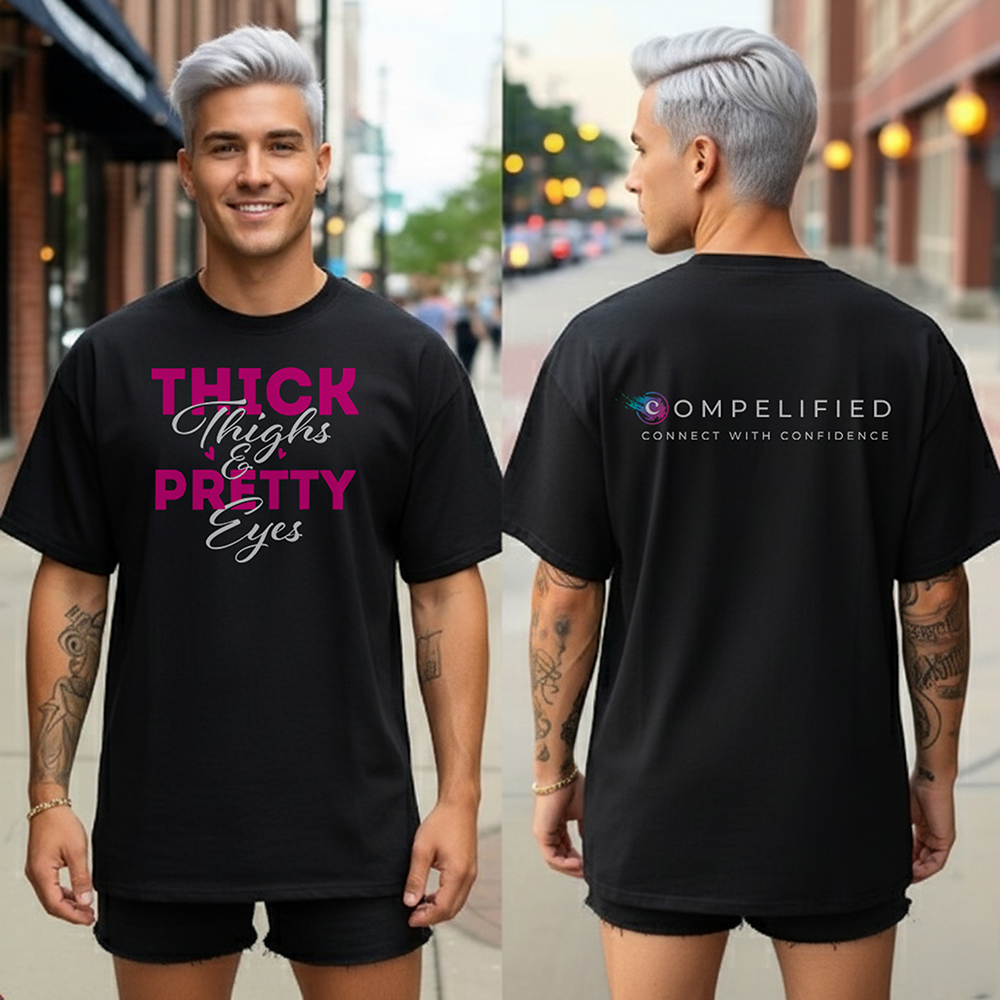 Thick Thighs & Pretty Eyes