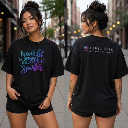 Never Dull Your Sparkle