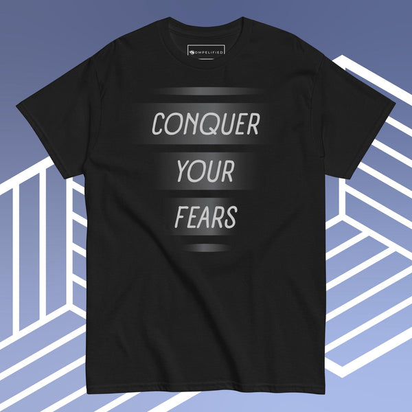 Conquer Your Fears
